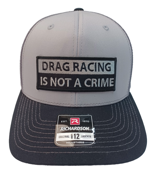 Drag Racing is NOT a Crime Patch Hat
