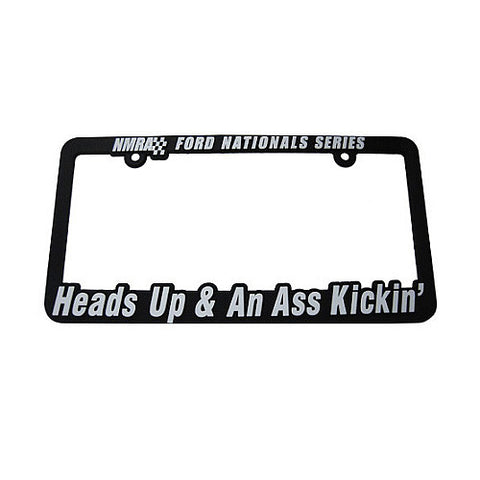 Heads Up, Ass Kickin' License Plate Frame